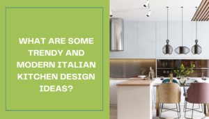 Modern Italian kitchen design ideas