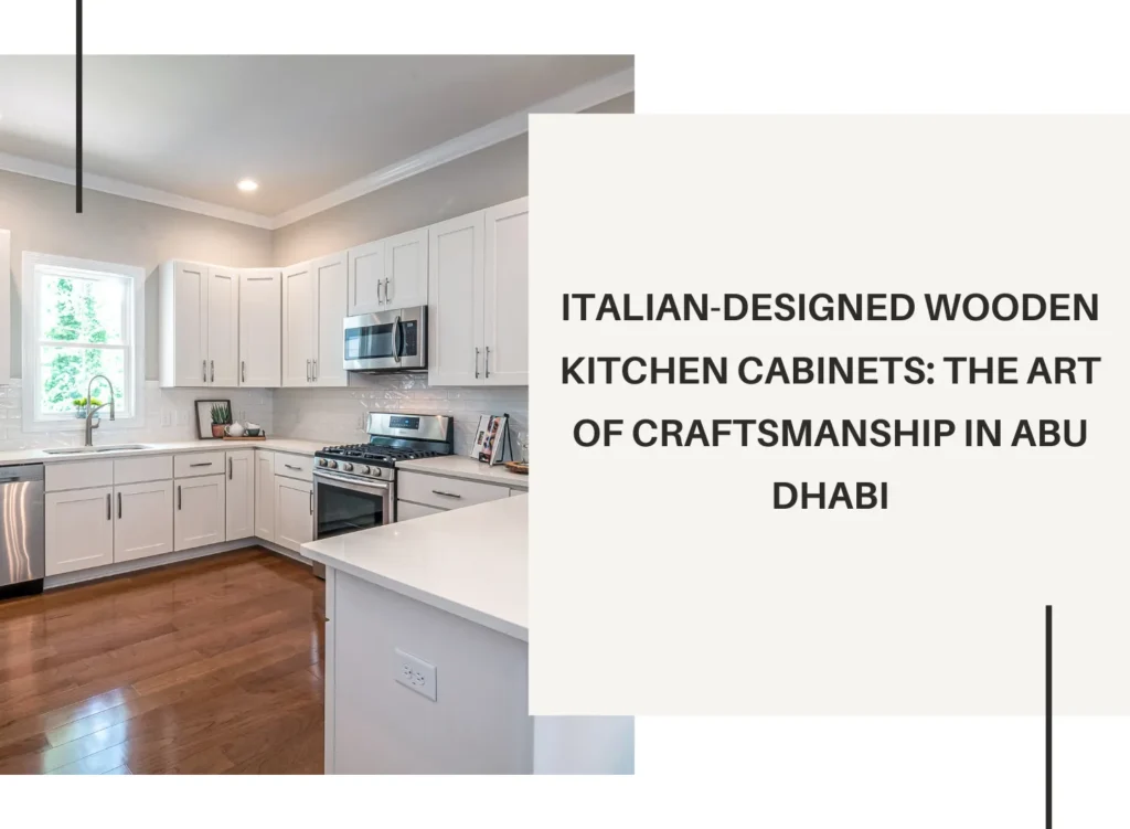 best wooden kitchen cabinets in abu dhabi